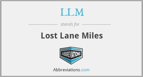 LLM - Lost Lane Miles