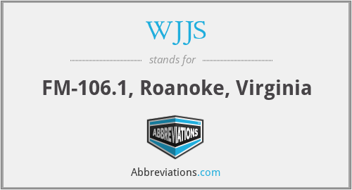 WJJS - FM-106.1, Roanoke, Virginia
