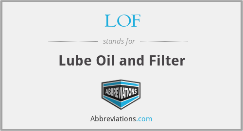 LOF - Lube Oil and Filter