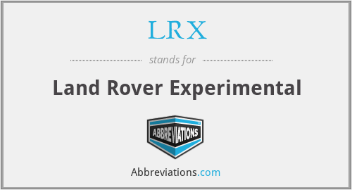 LRX - Land Rover Experimental