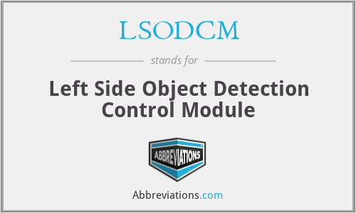 LSODCM - Left Side Object Detection Control Module