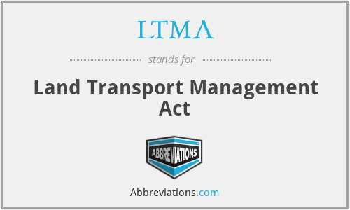 LTMA - Land Transport Management Act