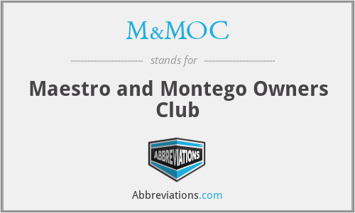 M&MOC - Maestro and Montego Owners Club