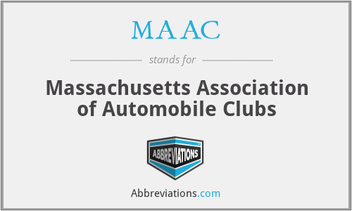 MAAC - Massachusetts Association of Automobile Clubs
