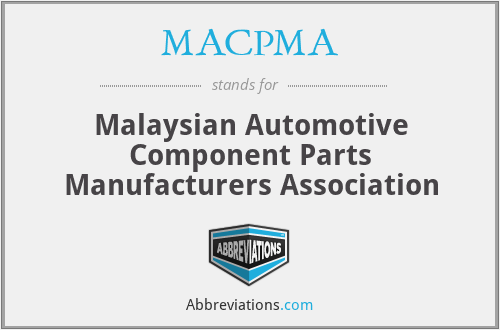 MACPMA - Malaysian Automotive Component Parts Manufacturers Association