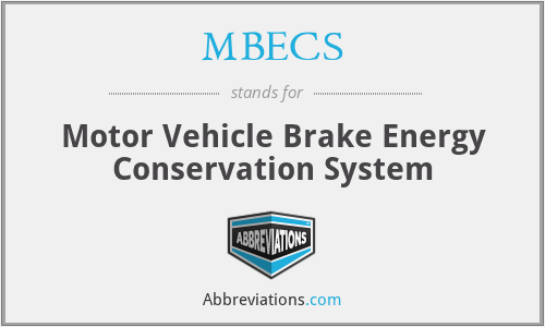 MBECS - Motor Vehicle Brake Energy Conservation System