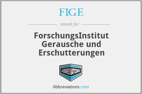 FIGE - ForschungsInstitut Gerausche und Erschutterungen