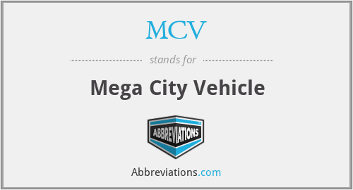 MCV - Mega City Vehicle