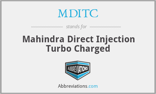 MDITC - Mahindra Direct Injection Turbo Charged