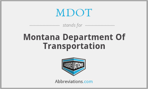 MDOT - Montana Department Of Transportation