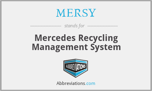 MERSY - Mercedes Recycling Management System