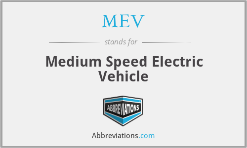MEV - Medium Speed Electric Vehicle