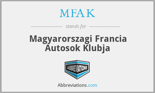 MFAK - Magyarorszagi Francia Autosok Klubja