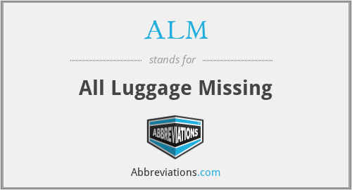ALM - All Luggage Missing