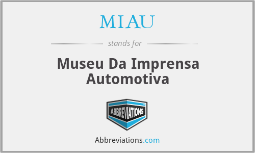 MIAU - Museu Da Imprensa Automotiva
