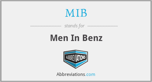 MIB - Men In Benz