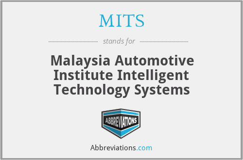 MITS - Malaysia Automotive Institute Intelligent Technology Systems