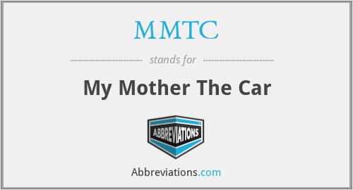 MMTC - My Mother The Car
