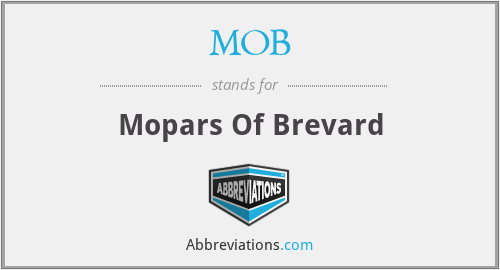MOB - Mopars Of Brevard
