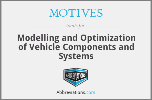 MOTIVES - Modelling and Optimization of Vehicle Components and Systems