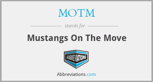 MOTM - Mustangs On The Move