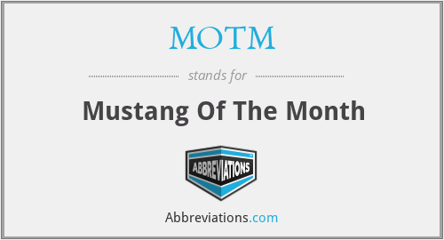 MOTM - Mustang Of The Month
