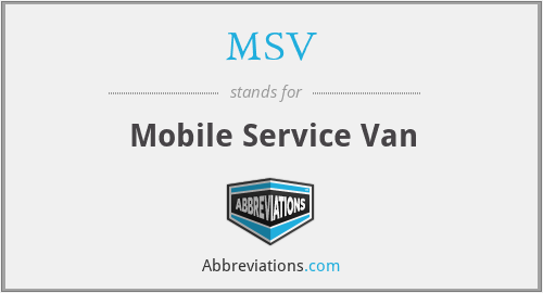 MSV - Mobile Service Van