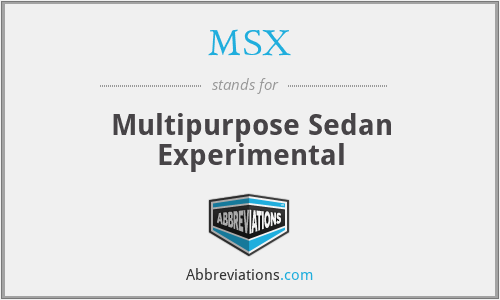 MSX - Multipurpose Sedan Experimental