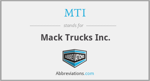 MTI - Mack Trucks Inc.