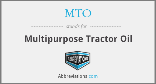 MTO - Multipurpose Tractor Oil