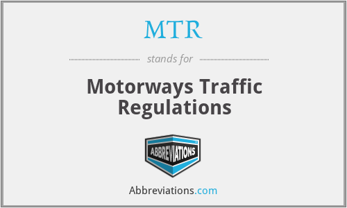 MTR - Motorways Traffic Regulations