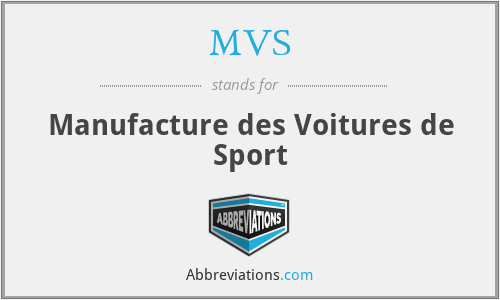 MVS - Manufacture des Voitures de Sport