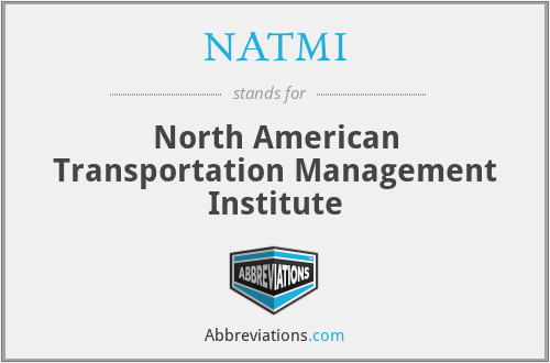 NATMI - North American Transportation Management Institute