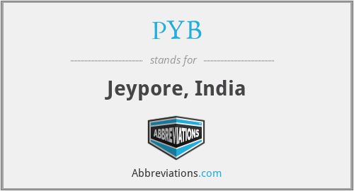 PYB - Jeypore, India