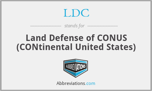 LDC - Land Defense of CONUS (CONtinental United States)
