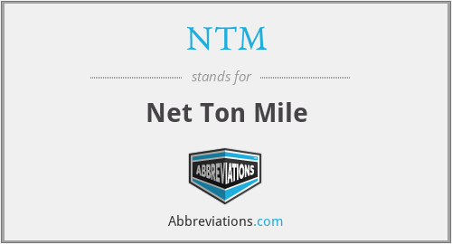NTM - Net Ton Mile