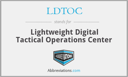 LDTOC - Lightweight Digital Tactical Operations Center