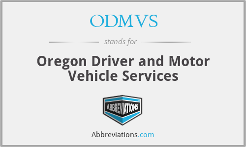 ODMVS - Oregon Driver and Motor Vehicle Services