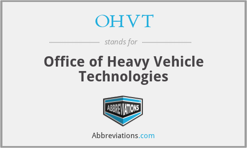 OHVT - Office of Heavy Vehicle Technologies