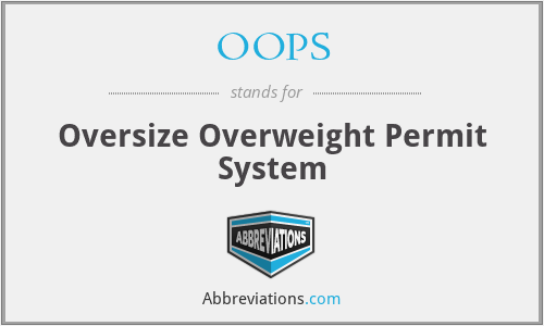 OOPS - Oversize Overweight Permit System