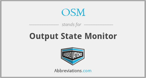 OSM - Output State Monitor