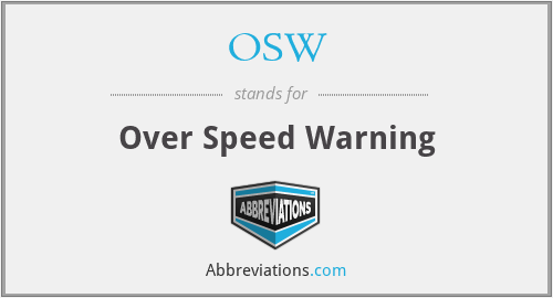 OSW - Over Speed Warning
