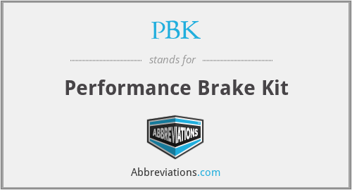 PBK - Performance Brake Kit
