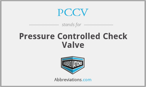 PCCV - Pressure Controlled Check Valve