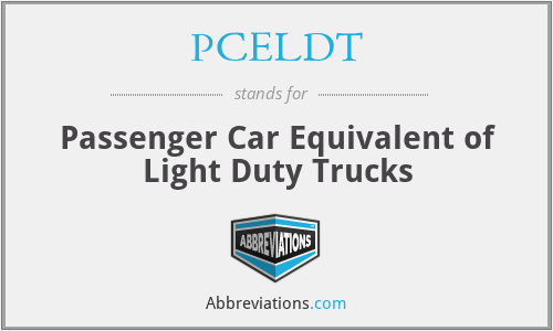 PCELDT - Passenger Car Equivalent of Light Duty Trucks