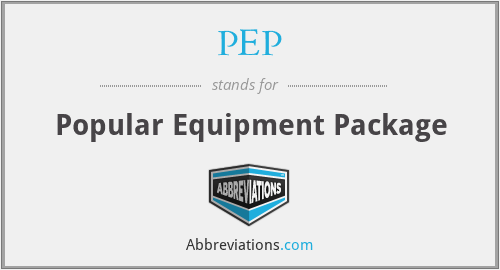 PEP - Popular Equipment Package