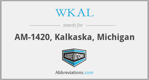 WKAL - AM-1420, Kalkaska, Michigan