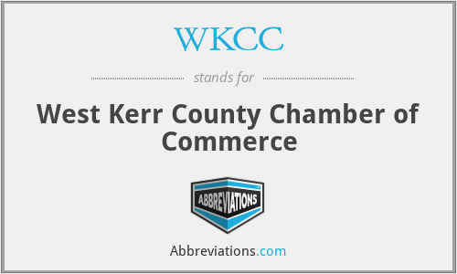 WKCC - West Kerr County Chamber of Commerce