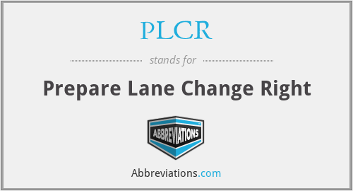 PLCR - Prepare Lane Change Right