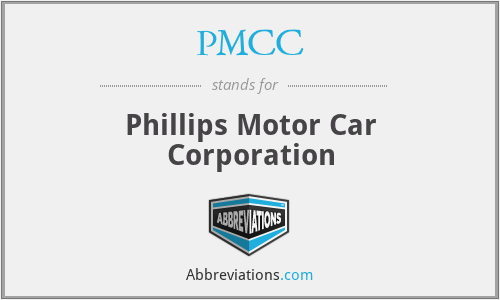 PMCC - Phillips Motor Car Corporation